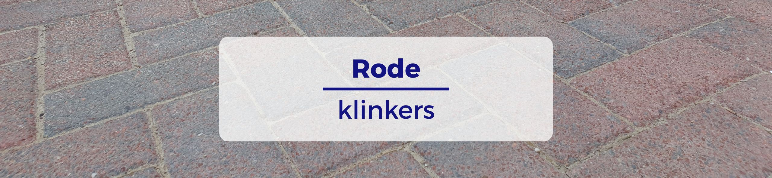 Rode klinkers