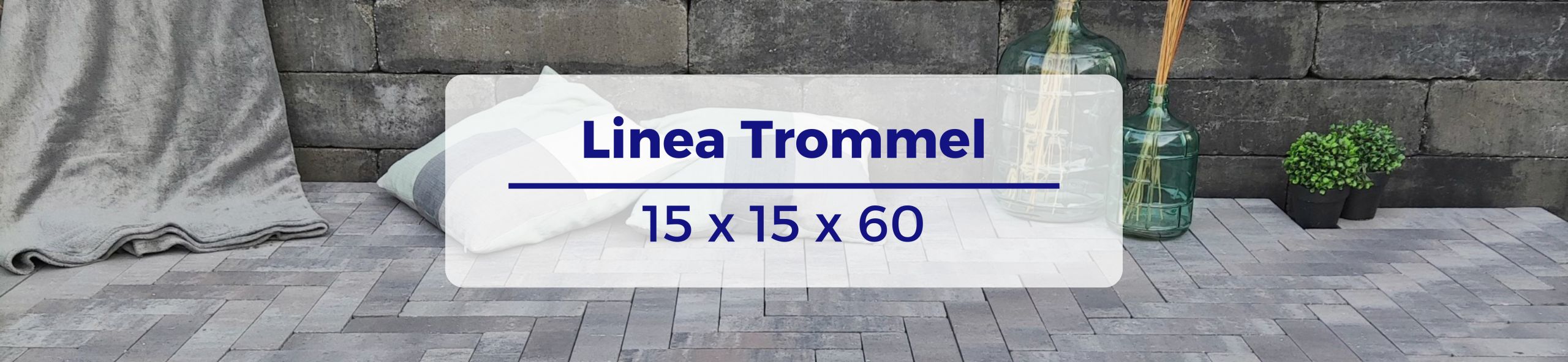 Linea Trommel 15x15x60 - Tricolore