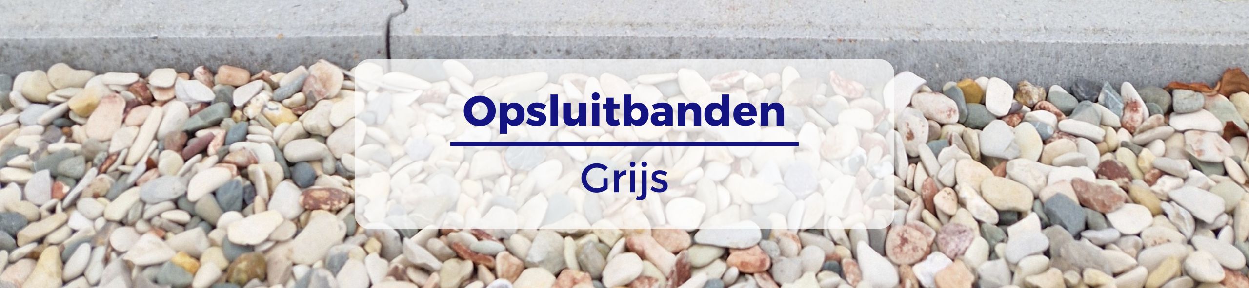 Opsluitbanden grijs