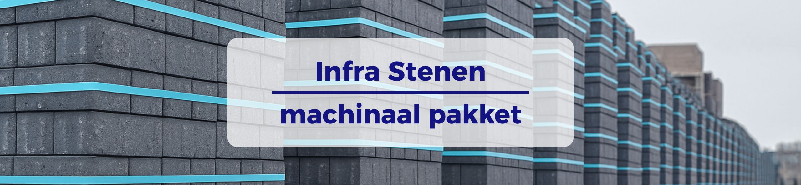 Infra Stenen machinaal pakket