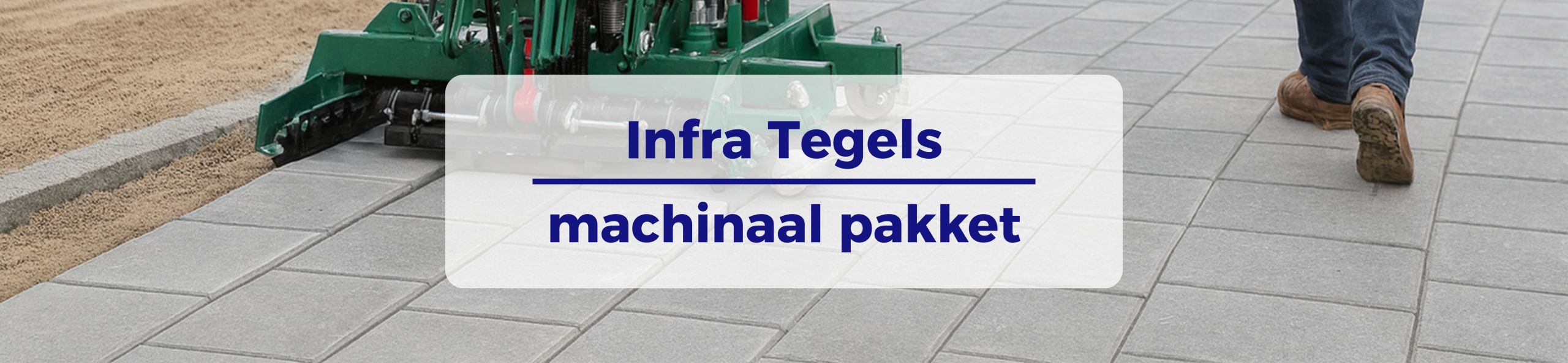 Infra Tegels machinaal pakket