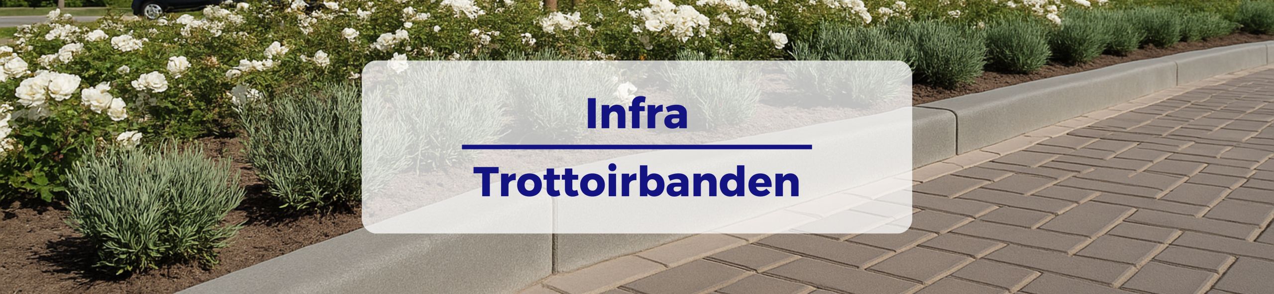 Infra Trottoirbanden